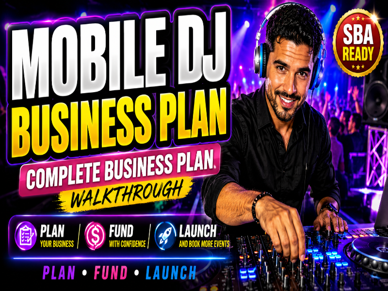 Promotional graphic for a 'Mobile DJ Business Plan' featuring a smiling man wearing headphones behind a DJ mixer in a club setting, with bold text overlays and an 'SBA Ready' badge.