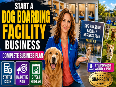 Promotional graphic for a dog boarding facility business plan, featuring a woman holding a spiral-bound business plan next to a golden retriever, with other dogs, storefronts, and bold marketing text including 'Dog Boarding Facility Business', 'Complete Business Plan', and 'SBA-Ready'.