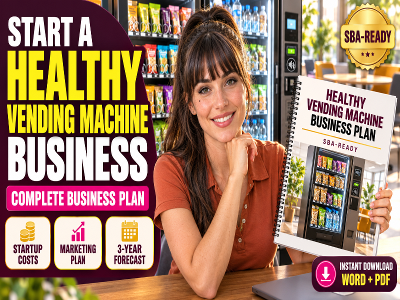 Healthy vending machine business plan template in Word and PDF, featuring a smiling owner beside a stocked vending machine, with startup costs, marketing plan, and three-year financial forecasts.