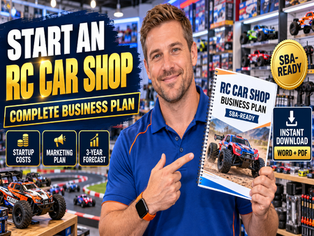 A man in a blue polo shirt stands in a toy store holding a printed business plan booklet titled 'RC CAR SHOP BUSINESS PLAN SBA-READY.' Large promotional text on the left reads 'START AN RC CAR SHOP COMPLETE BUSINESS PLAN,' with icons for startup costs, marketing plan, and 3-year forecast.