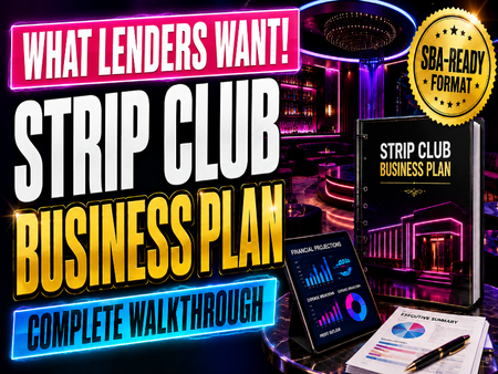 Promotional graphic for a 'Strip Club Business Plan' template, showing a binder labeled 'Strip Club Business Plan', a tablet with financial projections, an executive summary page, and a pen, set against a neon-lit club interior background. Large text reads 'WHAT LENDERS WANT! STRIP CLUB BUSINESS PLAN COMPLETE WALKTHROUGH' with a gold 'SBA-READY FORMAT' seal.