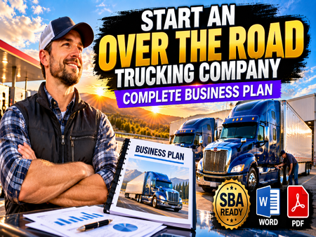 Promotional graphic for a business plan template about starting an over-the-road trucking company. A man in a cap and vest stands at a desk with a binder showing a trucking business plan, alongside two semi-trucks, large text reading 'START AN OVER THE ROAD TRUCKING COMPANY COMPLETE BUSINESS PLAN,' and file format icons for Word, Word, and PDF.